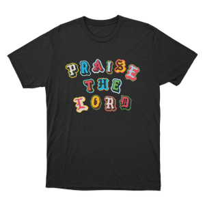 Praise Unisex T Shirt Black